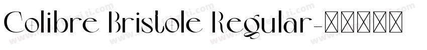 Colibre Bristole Regular字体转换